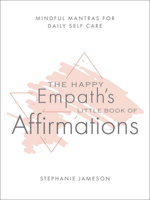 cover image of The Happy Empath's Little Book of Affirmations